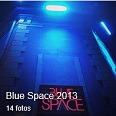 Boate Blue Space 2013
